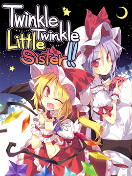 Twinkle Twinkle Little Sister！！